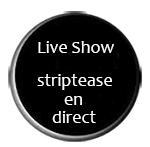 seduila accès liveshow strip tease en direct